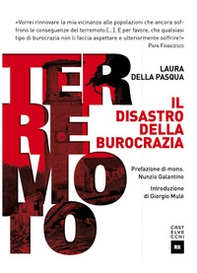 Terremoto. Il disastro della burocrazia - Librerie.coop Terremoto. Il disastro della burocrazia - Librerie.coop