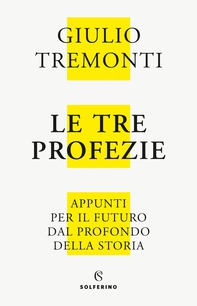 Le tre profezie - Librerie.coop