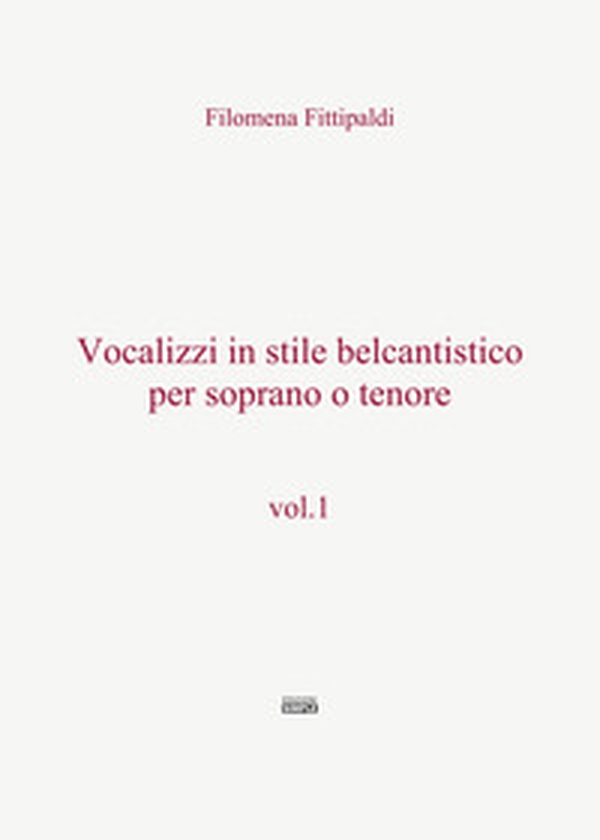 Vocalizzi in stile belcantistico per soprano o tenore - Librerie.coop Vocalizzi in stile belcantistico per soprano o tenore - Librerie.coop