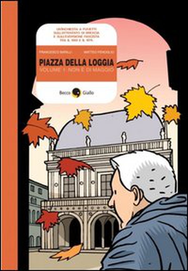 Piazza della Loggia - Librerie.coop Piazza della Loggia - Librerie.coop