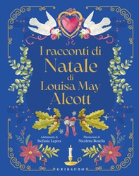 I racconti di Natale di Louisa May Alcott - Librerie.coop