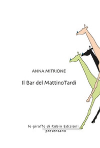 Il Bar del MattinoTardi - Librerie.coop