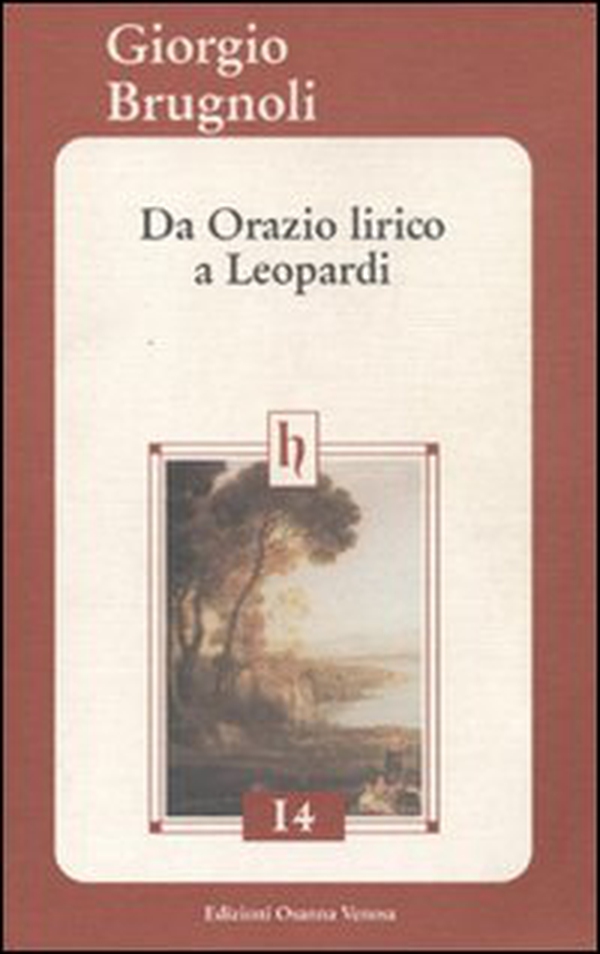 Da Orazio lirico a Leopardi - Librerie.coop Da Orazio lirico a Leopardi - Librerie.coop