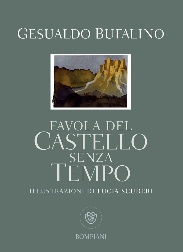 Favola del castello senza tempo - Librerie.coop Favola del castello senza tempo - Librerie.coop