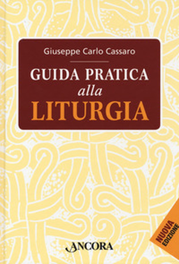 Guida pratica alla liturgia - Librerie.coop Guida pratica alla liturgia - Librerie.coop