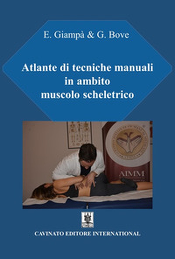 Atlante di tecniche manuali in ambito muscolo scheletrico - Librerie.coop Atlante di tecniche manuali in ambito muscolo scheletrico - Librerie.coop