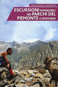 Escursioni imperdibili nei parchi del Piemonte e dintorni - Librerie.coop