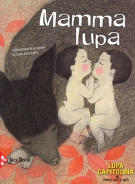 Mamma lupa - Librerie.coop Mamma lupa - Librerie.coop