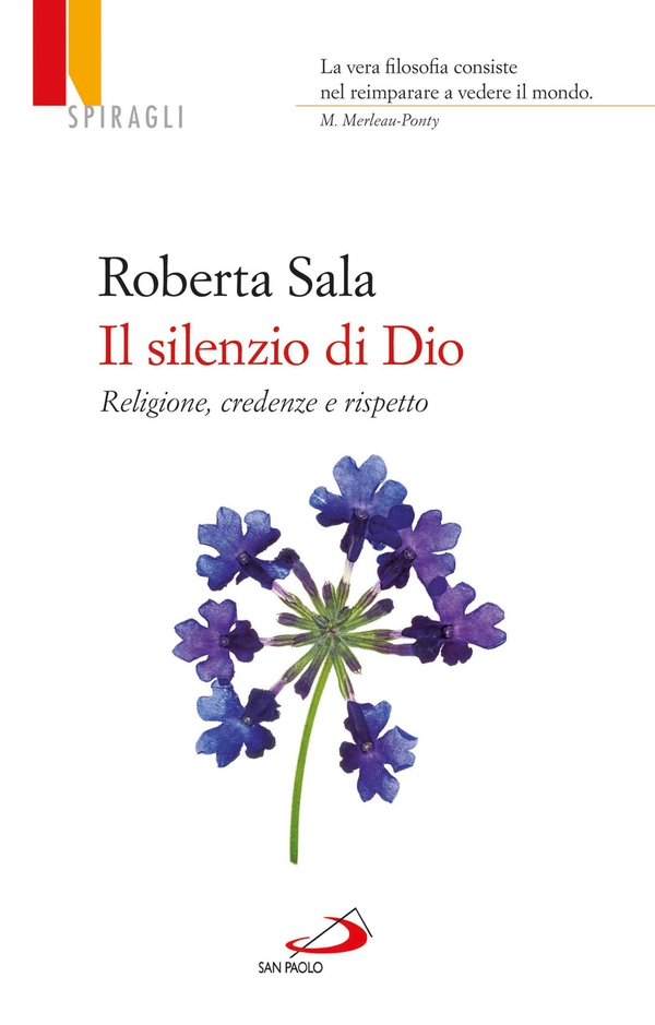 Il silenzio di Dio. Religioni, credenze e rispetto - Librerie.coop