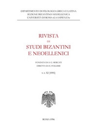 Rivista di studi bizantini e neoellenici - Vol. 32 - Librerie.coop