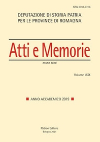 Atti e memorie della Deputazione di Storia Patria per le provincie di Romagna - Vol. 69 - Librerie.coop