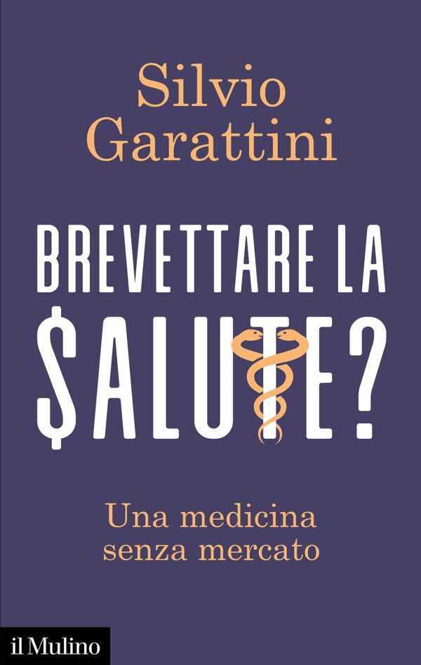 Brevettare la salute? - Librerie.coop Brevettare la salute? - Librerie.coop