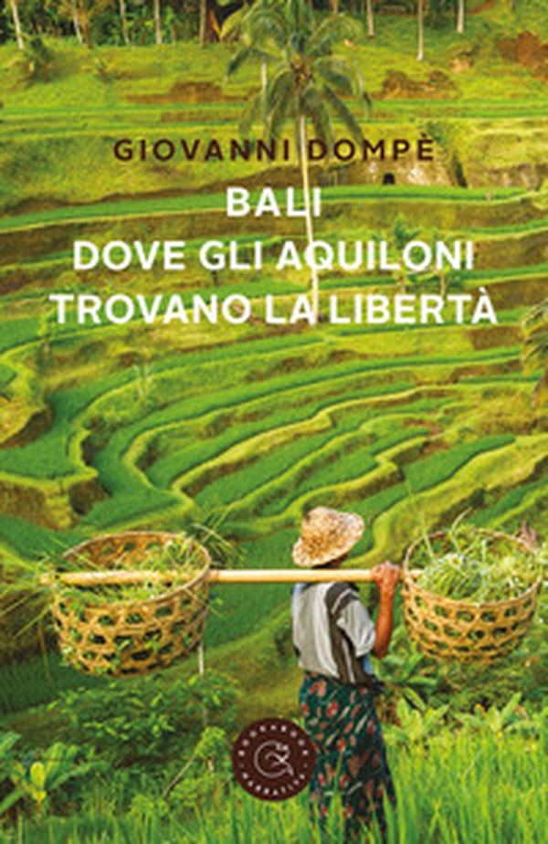 Bali. Dove gli aquiloni trovano la libertà - Librerie.coop Bali. Dove gli aquiloni trovano la libertà - Librerie.coop