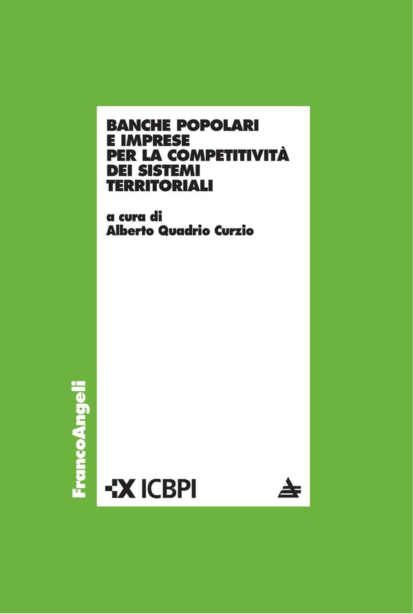 Banche Popolari e imprese per la competitività dei sistemi territoriali - Librerie.coop Banche Popolari e imprese per la competitività dei sistemi territoriali - Librerie.coop