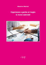 Organizzare e gestire al meglio le risorse aziendali - Librerie.coop