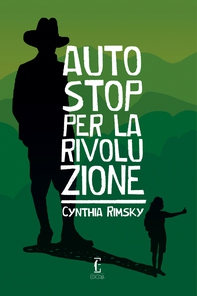Autostop per la rivoluzione - Librerie.coop