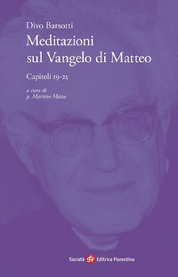 Meditazioni sul Vangelo di Matteo. Capitoli 19-25 - Librerie.coop Meditazioni sul Vangelo di Matteo. Capitoli 19-25 - Librerie.coop