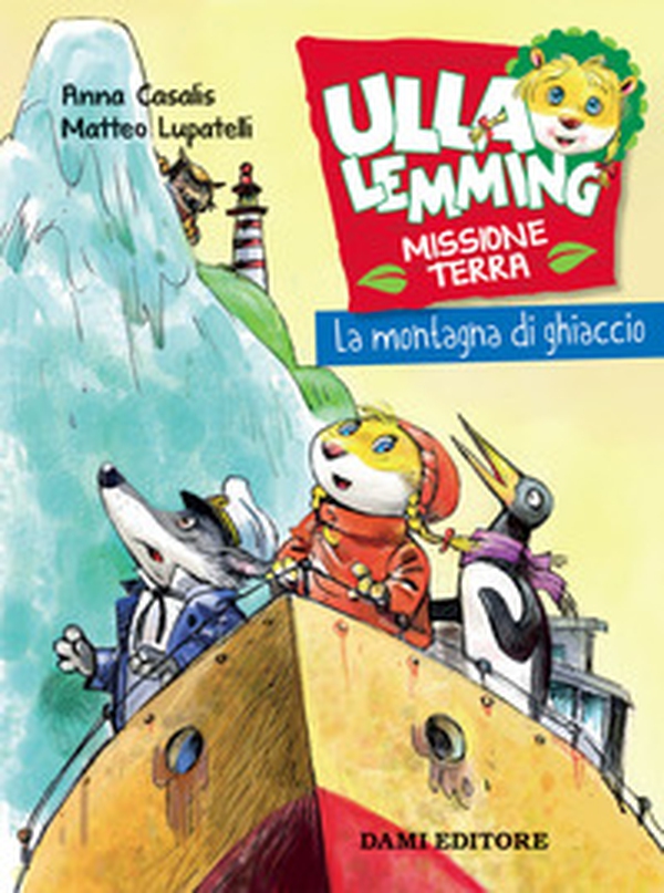 La montagna di ghiaccio. Ulla Lemming - Librerie.coop La montagna di ghiaccio. Ulla Lemming - Librerie.coop