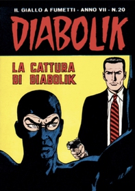 Diabolik 122. La cattura di Diabolik - Librerie.coop