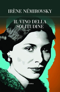 Il vino della solitudine - Librerie.coop Il vino della solitudine - Librerie.coop