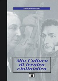 Alta cultura di tecnica violinistica - Librerie.coop
