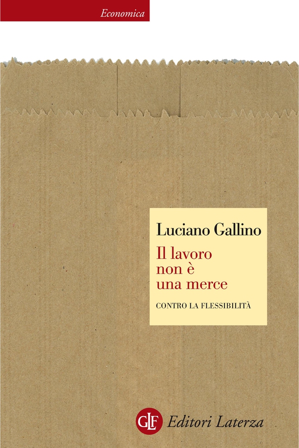 Il lavoro non è una merce - Librerie.coop Il lavoro non è una merce - Librerie.coop