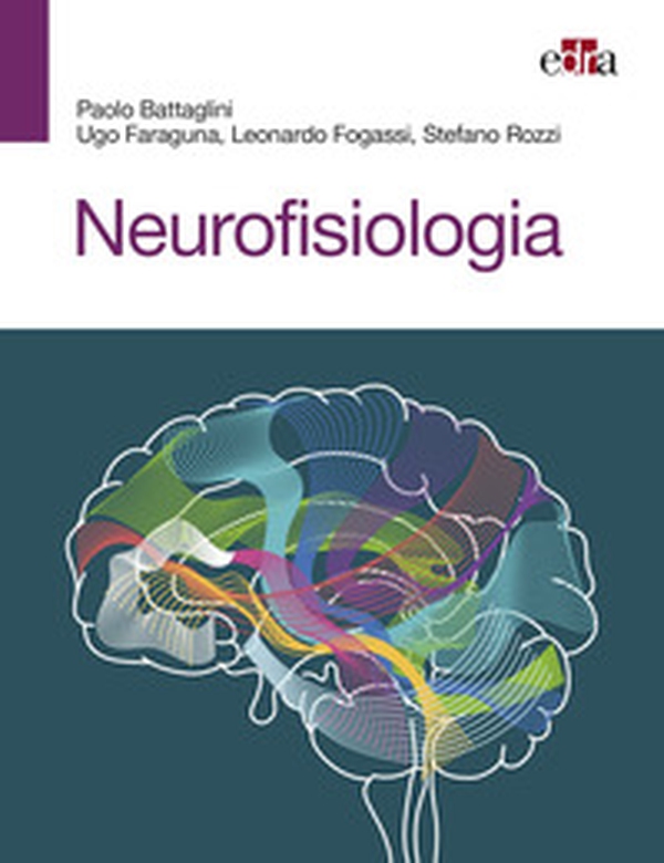 Neurofisiologia - Librerie.coop Neurofisiologia - Librerie.coop