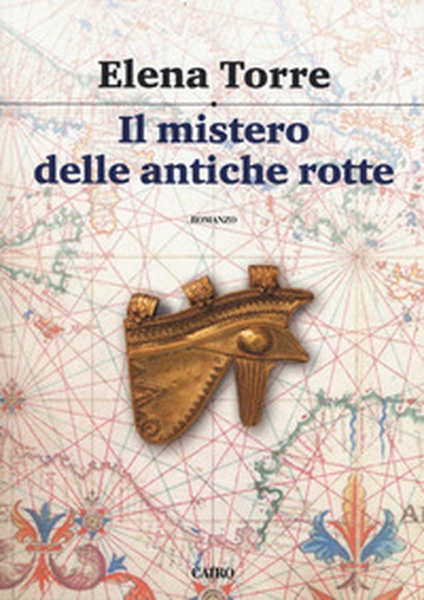 Il mistero delle antiche rotte - Librerie.coop Il mistero delle antiche rotte - Librerie.coop
