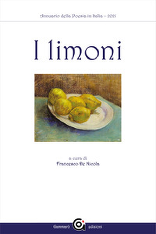 Annuario della poesia in Italia. I limoni - Librerie.coop Annuario della poesia in Italia. I limoni - Librerie.coop
