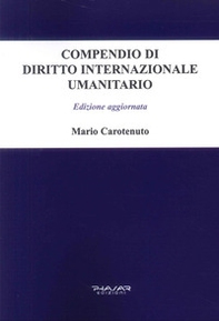 Compendio di diritto internazionale umanitario - Librerie.coop