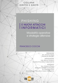 Phishing e nuovi attacchi informatici. Modalità operative e strategie difensive - Librerie.coop Phishing e nuovi attacchi informatici. Modalità operative e strategie difensive - Librerie.coop