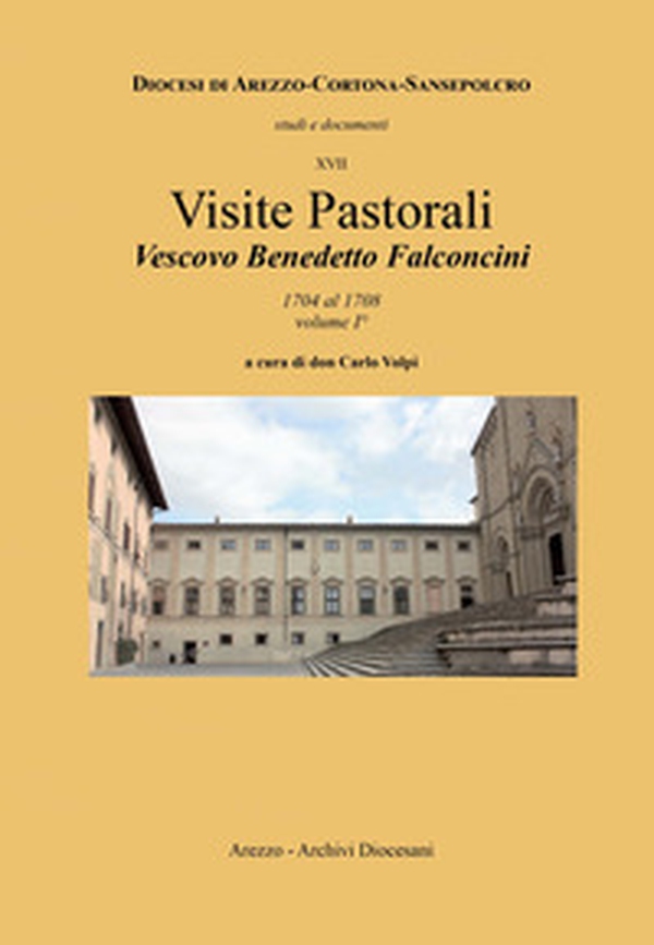 Visite pastorali Vescovo Benedetto Falconcini - Vol. 1 - Librerie.coop