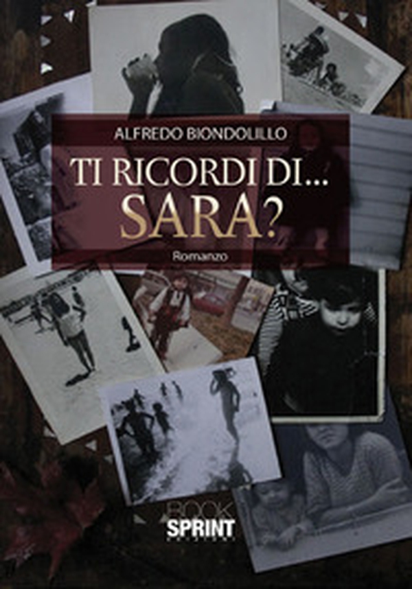Ti ricordi di Sara? - Librerie.coop Ti ricordi di Sara? - Librerie.coop