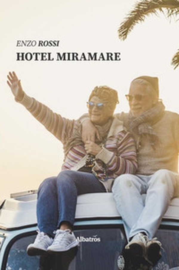 Hotel Miramare - Librerie.coop Hotel Miramare - Librerie.coop