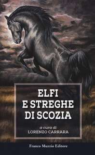 Elfi e streghe di Scozia - Librerie.coop Elfi e streghe di Scozia - Librerie.coop
