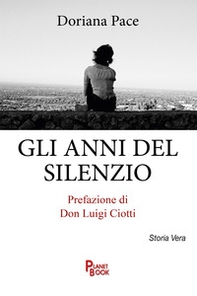 Gli anni del silenzio - Librerie.coop
