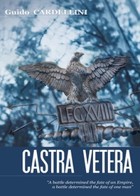 Castra vetera. Ediz. inglese - Librerie.coop