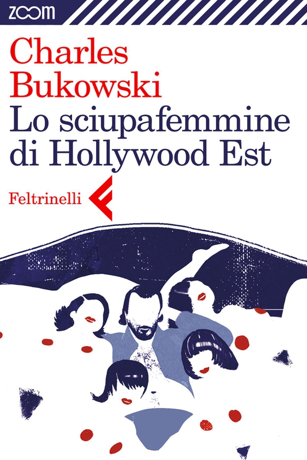 Lo sciupafemmine di Hollywood Est - Librerie.coop Lo sciupafemmine di Hollywood Est - Librerie.coop