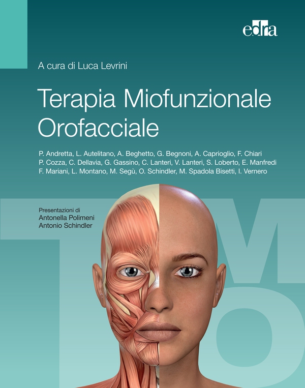 Terapia Miofunzionale Orofacciale - Librerie.coop Terapia Miofunzionale Orofacciale - Librerie.coop