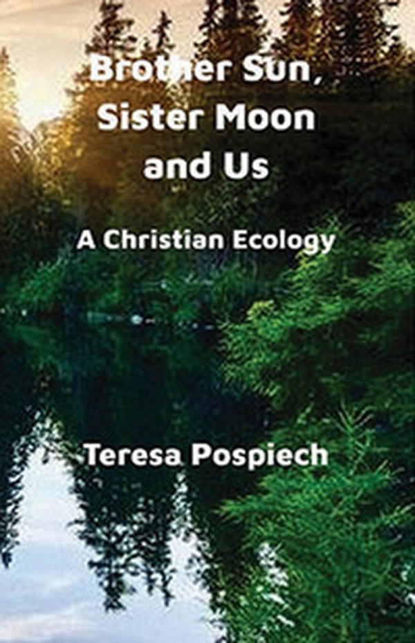 Brother sun, sister moon and us. A Christian ecology - Librerie.coop Brother sun, sister moon and us. A Christian ecology - Librerie.coop