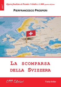 La scomparsa della Svizzera - Librerie.coop