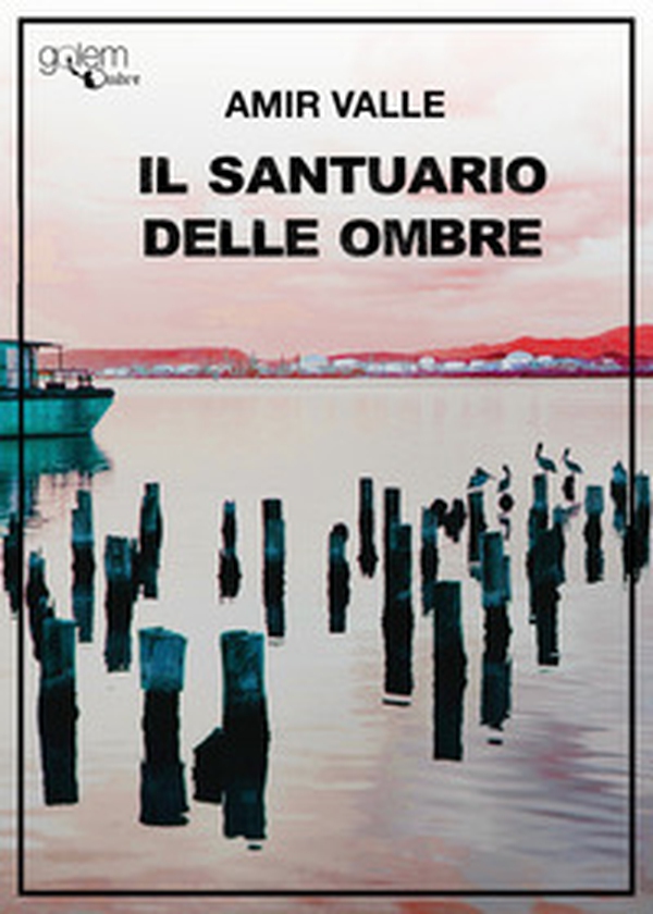 Il santuario delle ombre - Librerie.coop Il santuario delle ombre - Librerie.coop