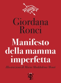Manifesto della mamma imperfetta - Librerie.coop