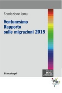 Ventunesimo rapporto sulle migrazioni 2015 - Librerie.coop