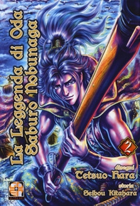 La leggenda di Oda Saburo Nobunaga - Librerie.coop