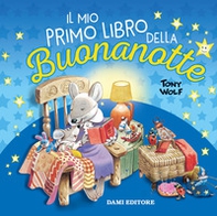 Il mio primo libro della buonanotte - Librerie.coop Il mio primo libro della buonanotte - Librerie.coop