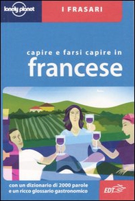 Capire e farsi capire in francese - Librerie.coop