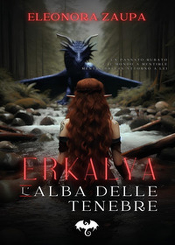 Erkalya. L'alba delle tenebre - Librerie.coop Erkalya. L'alba delle tenebre - Librerie.coop
