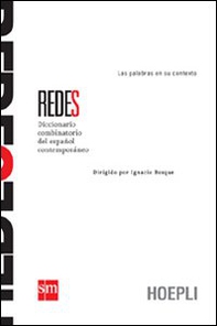 Redes. Diccionario combinatorio del español contemporáneo - Librerie.coop