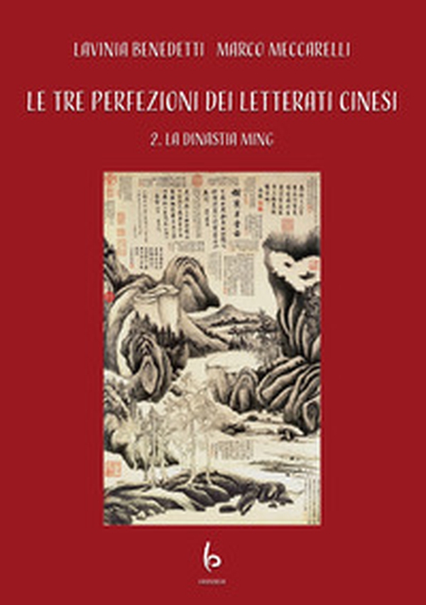 Le tre perfezioni dei letterati cinesi - Vol. 2 - Librerie.coop